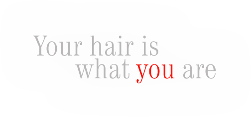 Your hair is what you are